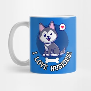 Cute Siberian Husky puppy dog lover I Love Huskies! Mug